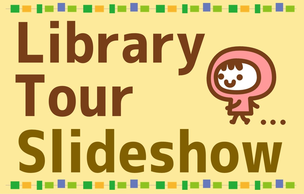 Library Tour Slideshow